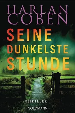 E-Book (epub) Seine dunkelste Stunde - Myron Bolitar ermittelt von Harlan Coben