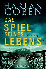 E-Book (epub) Das Spiel seines Lebens - Myron Bolitar ermittelt von Harlan Coben