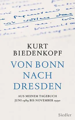 E-Book (epub) Von Bonn nach Dresden von Kurt H. Biedenkopf