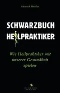 E-Book (epub) Unheilpraktiker von Anousch Mueller