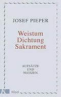 E-Book (epub) Weistum, Dichtung, Sakrament von Josef Pieper