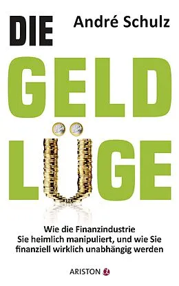 E-Book (epub) Die Geldlüge von andré schulz verlag