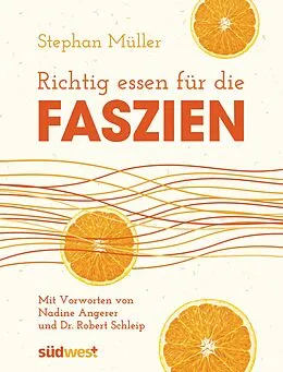 E-Book (epub) Richtig essen für die Faszien von Stephan Müller