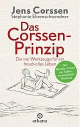 E-Book (epub) Das Corssen-Prinzip von Jens Corssen, Stephanie Ehrenschwendner