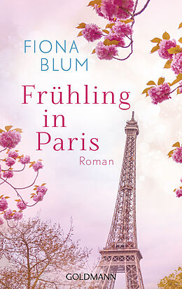 E-Book (epub) Frühling in Paris von Fiona Blum