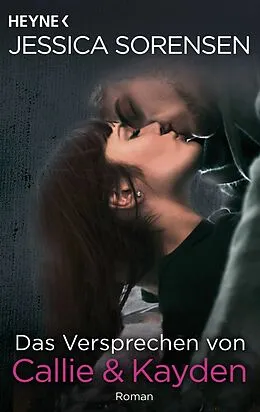 E-Book (epub) Das Versprechen von Callie &amp; Kayden von Jessica Sorensen