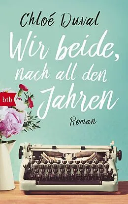 E-Book (epub) Wir beide, nach all den Jahren von Chloé Duval