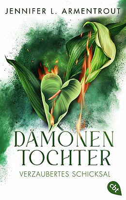 E-Book (epub) Dämonentochter - Verzaubertes Schicksal von Jennifer L. Armentrout