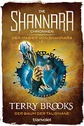 E-Book (epub) Die Shannara-Chroniken: Der Magier von Shannara 2 - Der Baum der Talismane von Terry Brooks