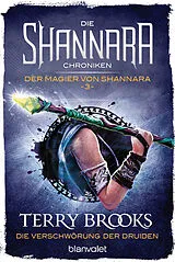 E-Book (epub) Die Shannara-Chroniken: Der Magier von Shannara 3 - Die Verschwörung der Druiden von Terry Brooks