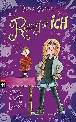 E-Book (epub) Roddy und ich - Chaos währt am längsten von Bruce Coville