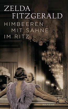 E-Book (epub) Himbeeren mit Sahne im Ritz von Zelda Fitzgerald