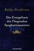 E-Book (epub) Das Evangelium des fliegenden Spaghettimonsters von Bobby Henderson