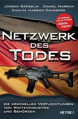 ePUB Netzwerk des Todes von Jürgen Grässlin, Daniel Harrich, Danuta Harrich-Zandberg
