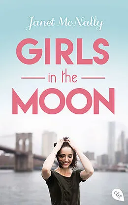 E-Book (epub) Girls In The Moon von Janet McNally