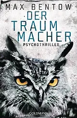 E-Book (epub) Der Traummacher von Max Bentow