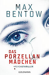E-Book (epub) Das Porzellanmädchen von Max Bentow