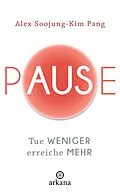 E-Book (epub) Pause von Alex Soojung-Kim Pang