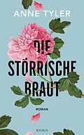 E-Book (epub) Die störrische Braut von Anne Tyler