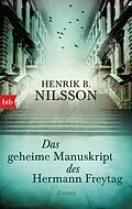 E-Book (epub) Das geheime Manuskript des Hermann Freytag von Henrik B. Nilsson