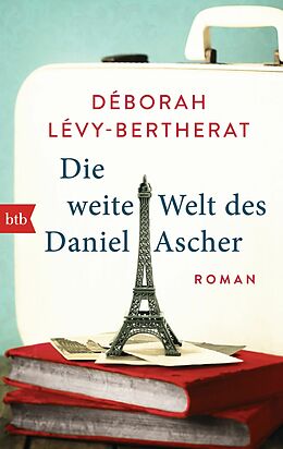 E-Book (epub) Die weite Welt des Daniel Ascher von Déborah Lévy-Bertherat