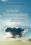 E-Book (epub) Schuld-Entrümpelung von Monika Herz, Roland Rottenfußer