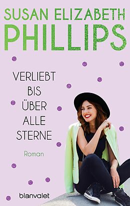 E-Book (epub) Verliebt bis über alle Sterne von Susan Elizabeth Phillips