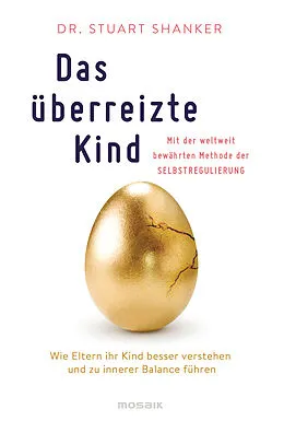 E-Book (epub) Das überreizte Kind von Stuart Shanker