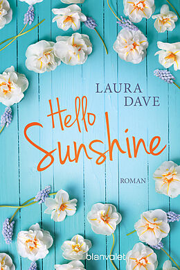 E-Book (epub) Hello Sunshine von Laura Dave