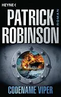 E-Book (epub) Codename Viper von Patrick Robinson