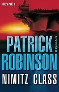 E-Book (epub) Nimitz Class von Patrick Robinson