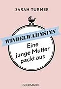 E-Book (epub) Windelwahnsinn von Sarah Turner