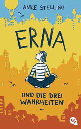 E-Book (epub) Erna und die drei Wahrheiten von Anke Stelling
