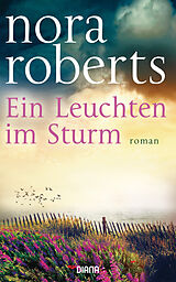 E-Book (epub) Ein Leuchten im Sturm von Nora Roberts