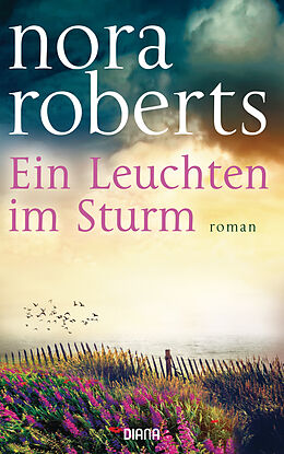 E-Book (epub) Ein Leuchten im Sturm von Nora Roberts