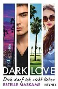E-Book (epub) DARK LOVE - Dich darf ich nicht lieben von Estelle Maskame