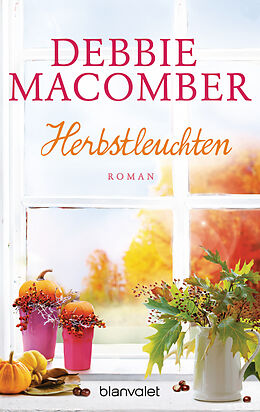 E-Book (epub) Herbstleuchten von Debbie Macomber