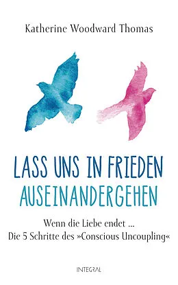 E-Book (epub) Lass uns in Frieden auseinandergehen von Katherine Woodward Thomas