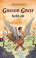E-Book (epub) Gregor Greif hebt ab von Bruce Coville