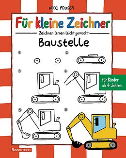 E-Book (epub) Für kleine Zeichner - Baustelle von Nico Fauser