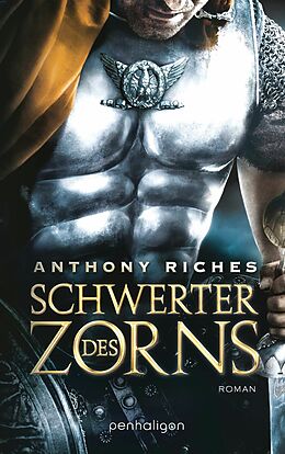 E-Book (epub) Schwerter des Zorns von Anthony Riches