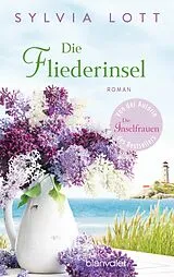 E-Book (epub) Die Fliederinsel von Sylvia Lott