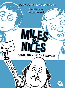 E-Book (epub) Miles &amp; Niles - Schlimmer geht immer von Jory John, Mac Barnett