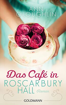 E-Book (epub) Das Café in Roscarbury Hall von Ann O&apos;Loughlin