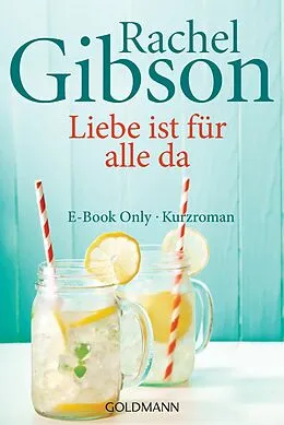 E-Book (epub) Liebe ist für alle da von Rachel Gibson