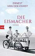 E-Book (epub) Die Eismacher von Ernest van der Kwast