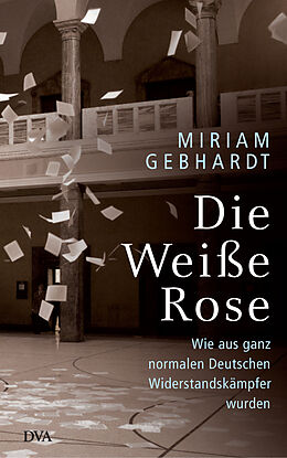 E-Book (epub) Die Weiße Rose von Miriam Gebhardt