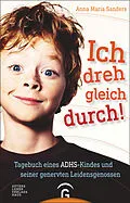 ePUB Ich dreh gleich durch! von Anna Maria Sanders