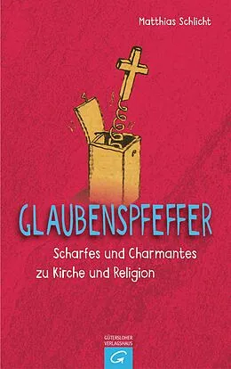 E-Book (epub) Glaubenspfeffer von Matthias Schlicht