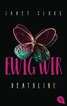 E-Book (epub) Deathline - Ewig wir von Janet Clark